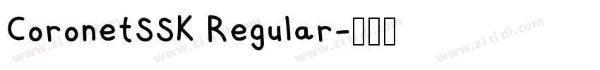 CoronetSSK Regular字体转换 CoronetSSK Regular字体转换